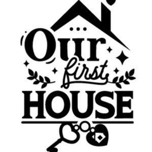 Our First Home Fund