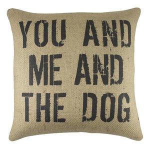 You and Me and The Dog Burlap Pillow