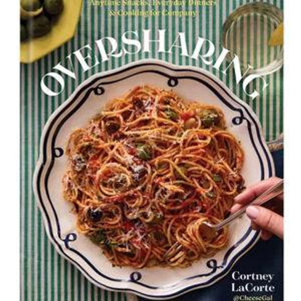 Oversharing - by Cortney Lacorte (Hardcover)