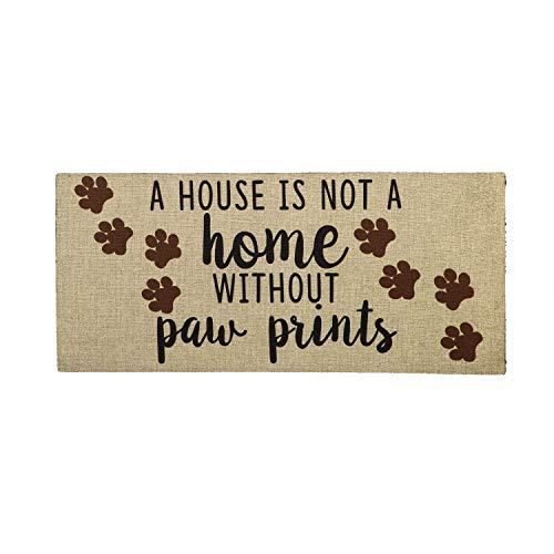 Evergreen Flag A House is Not a Home Without Paw Prints Burlap Sassafras Switch Mat - 22 x 1 x 10 Inches