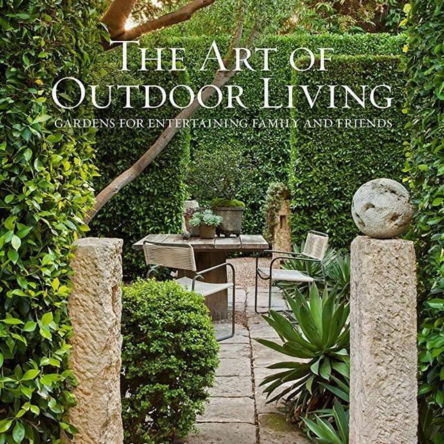 The Art of Outdoor Living: Gardens for Entertaining Family and Friends