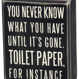 Primitives by Kathy Box Sign, 4-Inch by 5-Inch, Toilet Paper