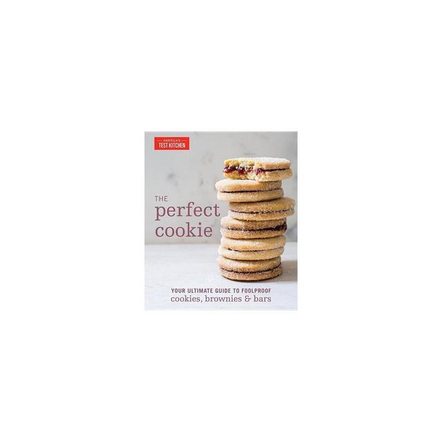 The Perfect Cookie - (Perfect Baking Cookbooks)(Hardcover)