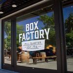 Shopping / Food / Activities: Box Factory