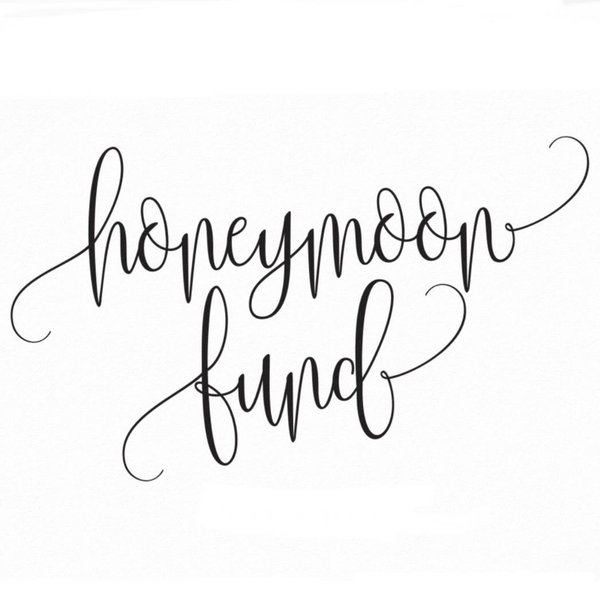 Honeymoon Fund