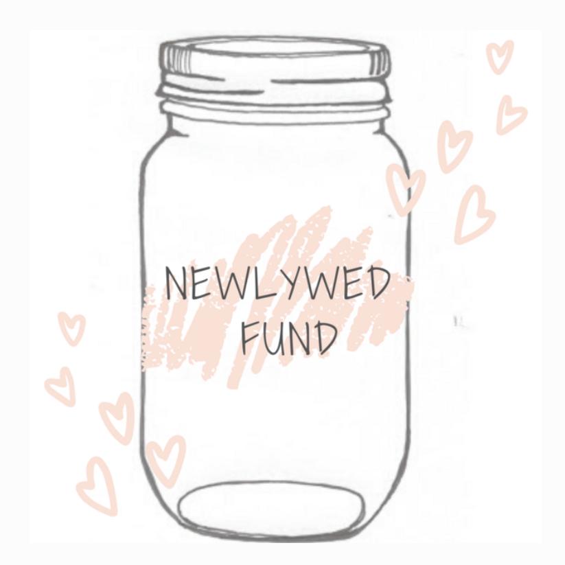 Our Newlywed Fund