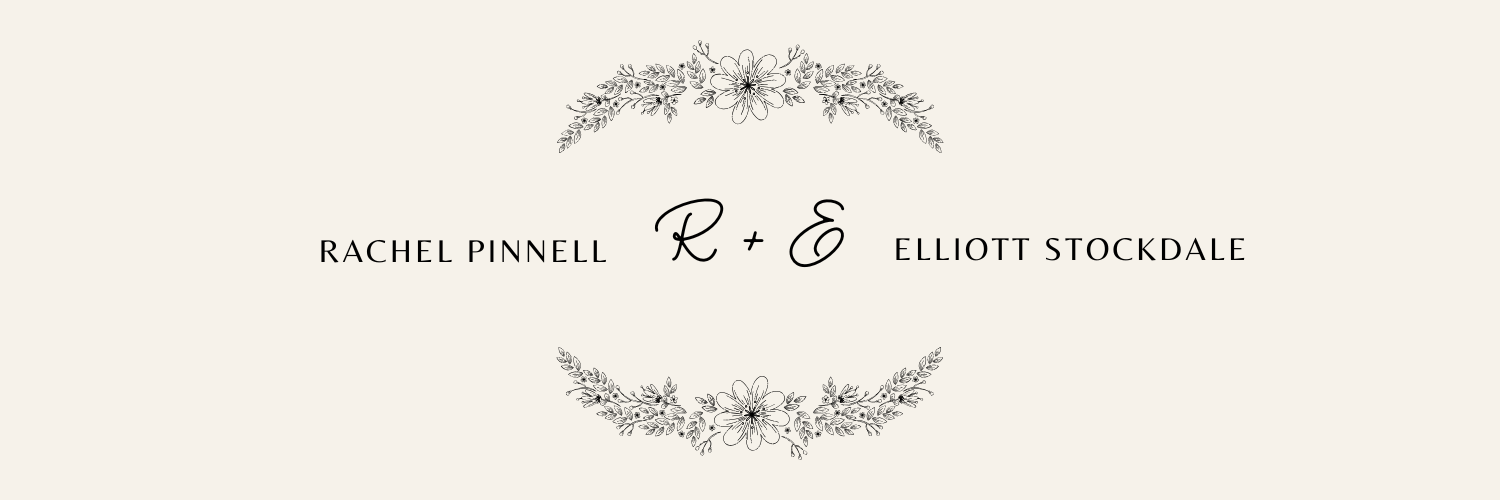 The Wedding Website of Rachel Pinnell and Elliott Stockdale