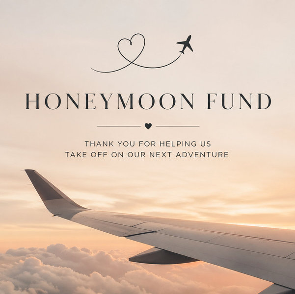 Our Honeymoon Fund