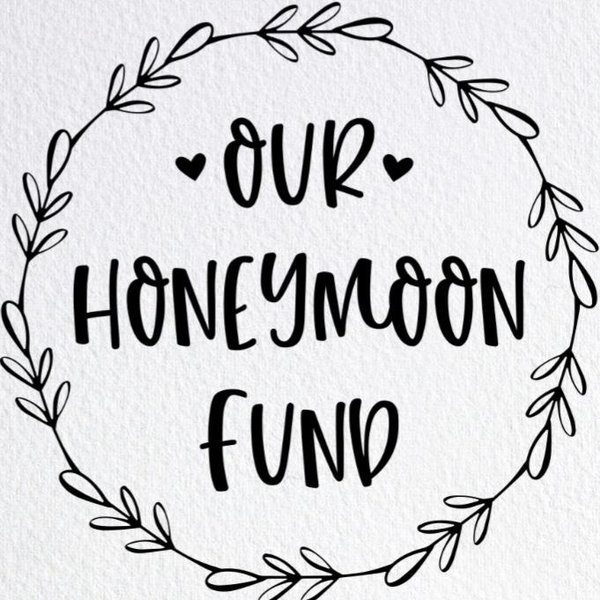 Honeymoon Fund