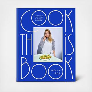 “Cook This Book” Cookbook by Molly Baz