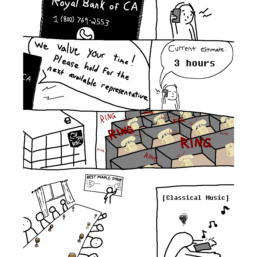 A comic I made for Kat while she was stuck in a really frustrating phone call / Bande dessinée faite par Edward après un appel particulièrement frustrant.