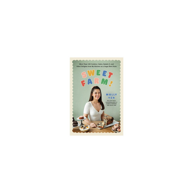 Sweet Farm! - by Molly Yeh