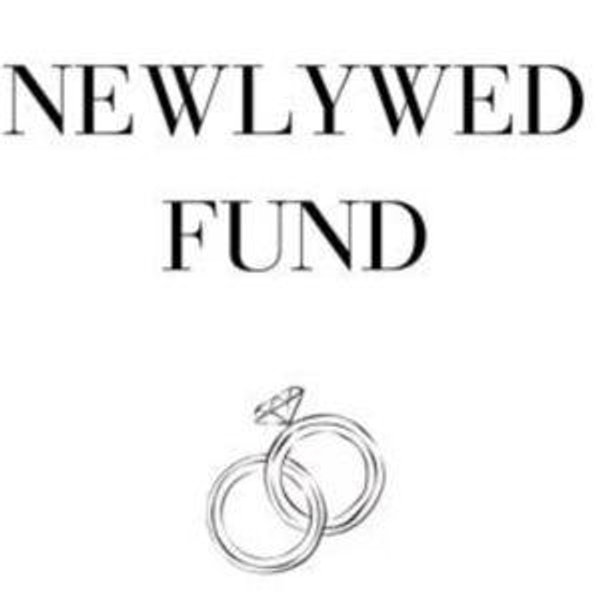Our Newlywed Fund