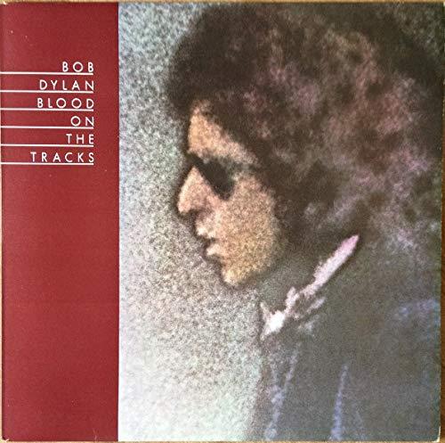 Bob Dylan - Blood On The Tracks