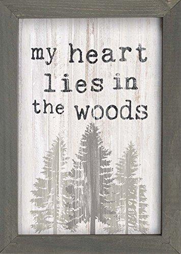 P. Graham Dunn My Heart Lies in The Woods Trees Rustic Grey 7 x 10 Inch Pine Wood Framed Wall Art Plaque