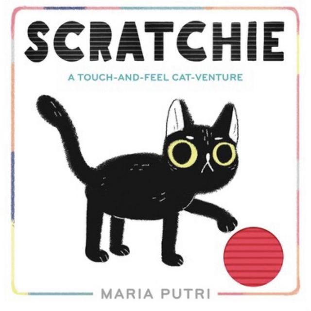 Scratchie: A Touch-and-Feel Cat-Venture