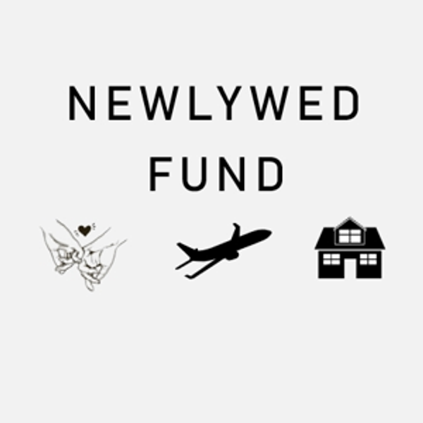 Our Newlywed Fund