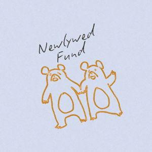 Our Newlywed Fund