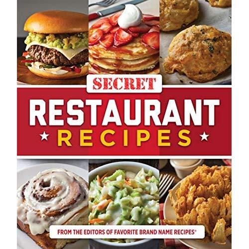 Secret Restaurant Recipes
