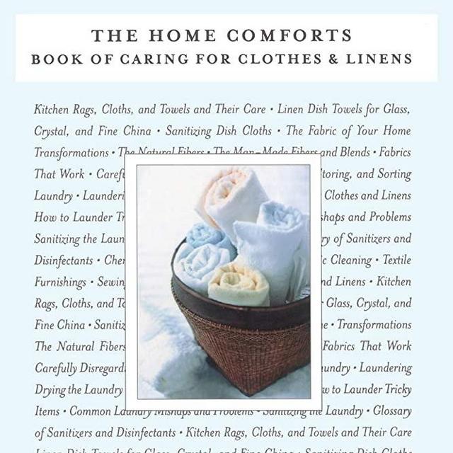 Laundry: The Home Comforts Book of Caring for Clothes and Linens