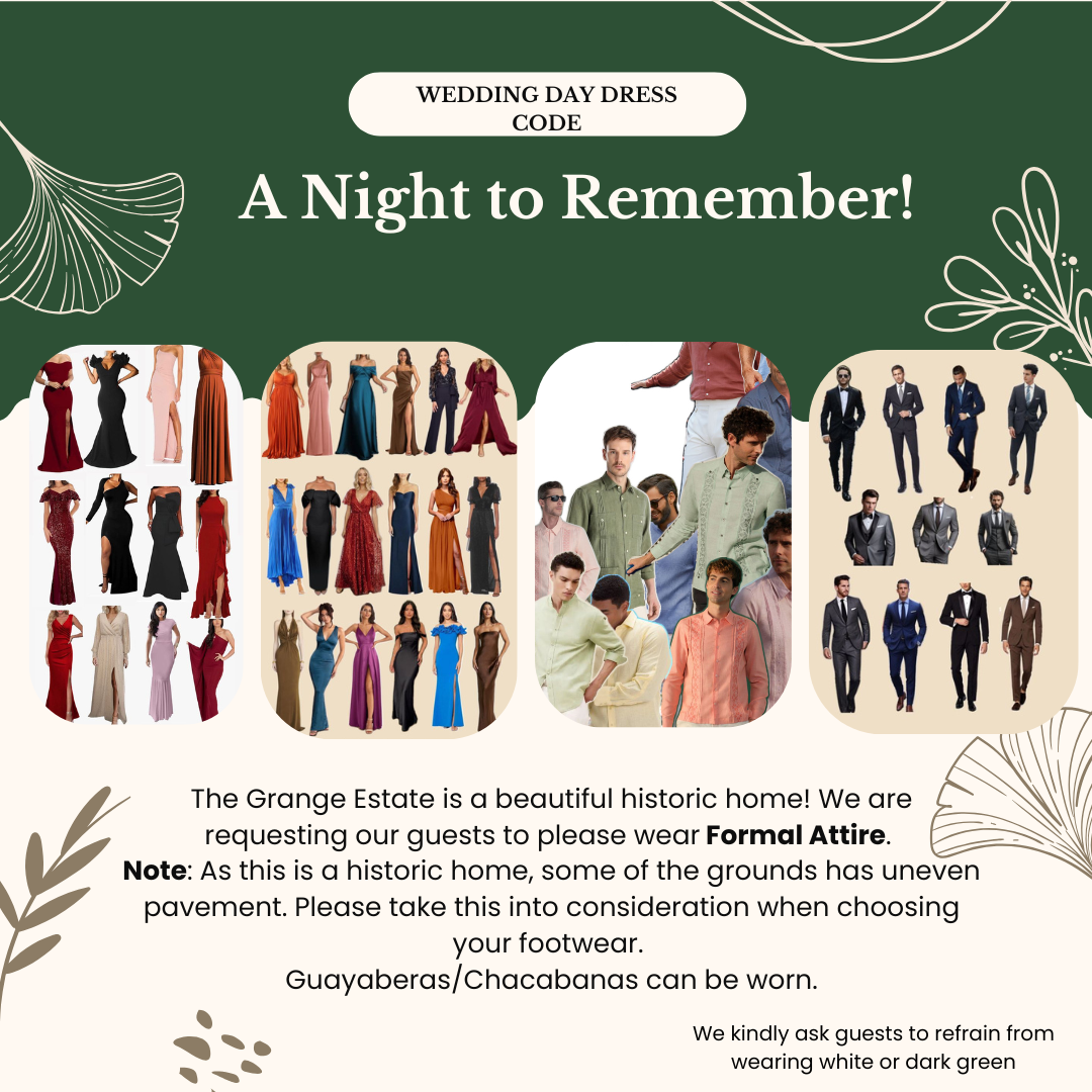 We want our guests to look their best! We kindly ask to wear Formal Attire