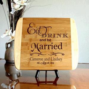 Personalized Cutting Board - "Eat Drink Be Married" Bamboo Cutting Board