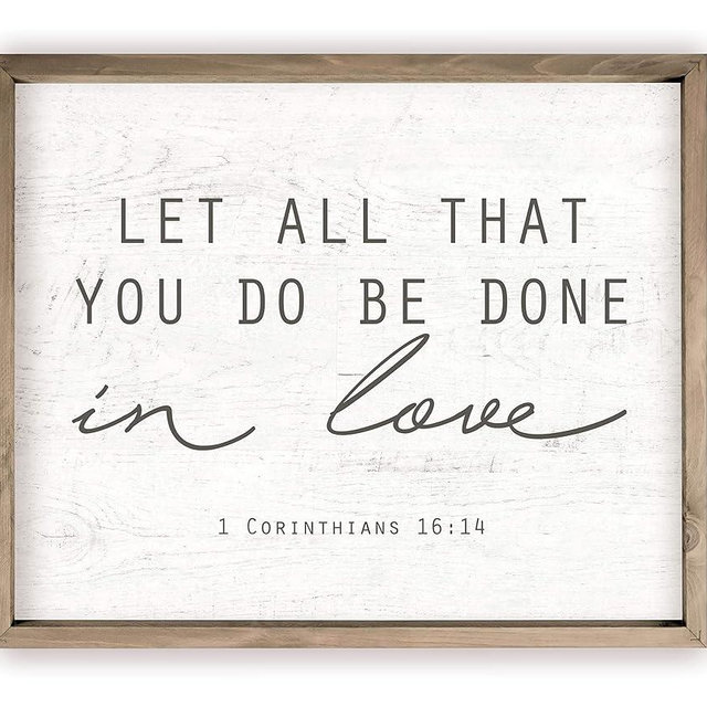 Let All You Do Be Done in Love Rustic Wood Sign 12x15 (Frame Included)