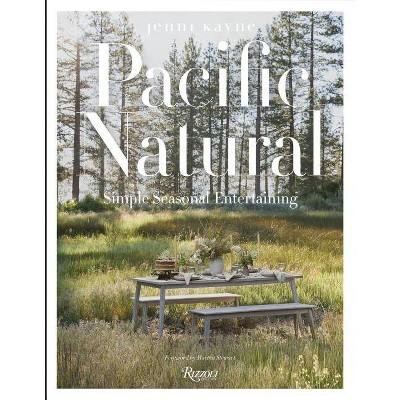 Pacific Natural - by Jenni Kayne (Hardcover)