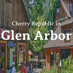 Cherry Republic | Glen Arbor