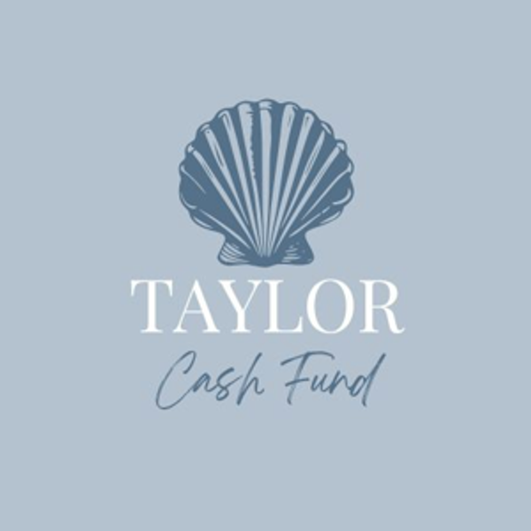 Taylor Cash Fund