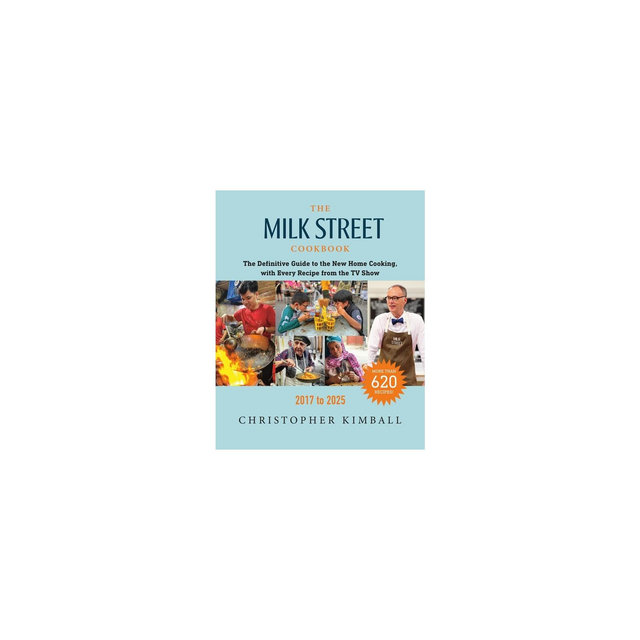 The Milk Street Cookbook - 8th Edition by Christopher Kimball