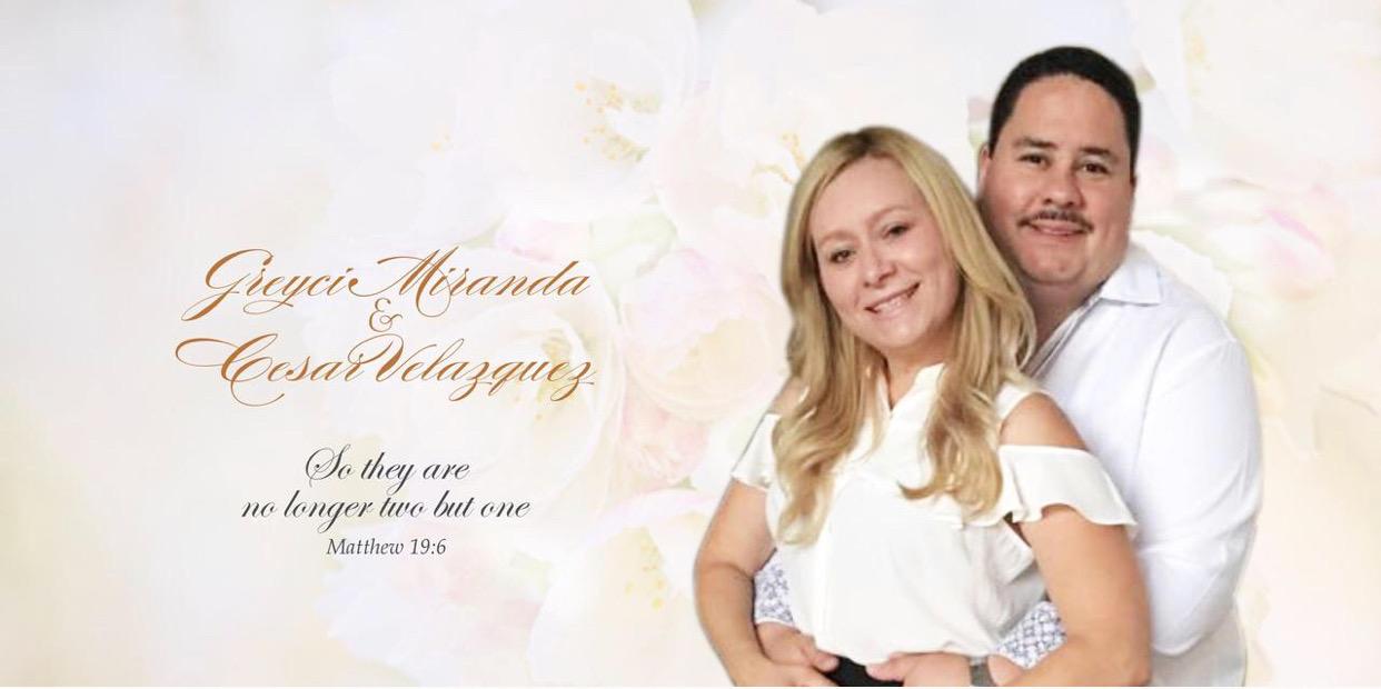 The Wedding Website of Greyci Miranda and Cesar Velazquez