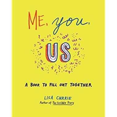 Me, You, Us: A Book to Fill Out Together