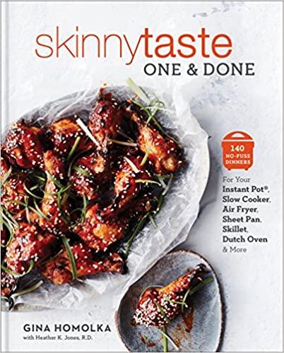 Skinnytaste: One & Done Cookbook