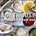 Boathouse Rotisserie & Raw Bar