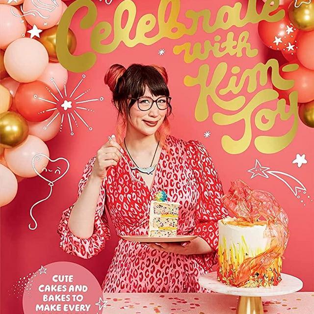 Celebrate with Kim-Joy: Cute Cakes and Bakes to Make Every Occasion Joyful