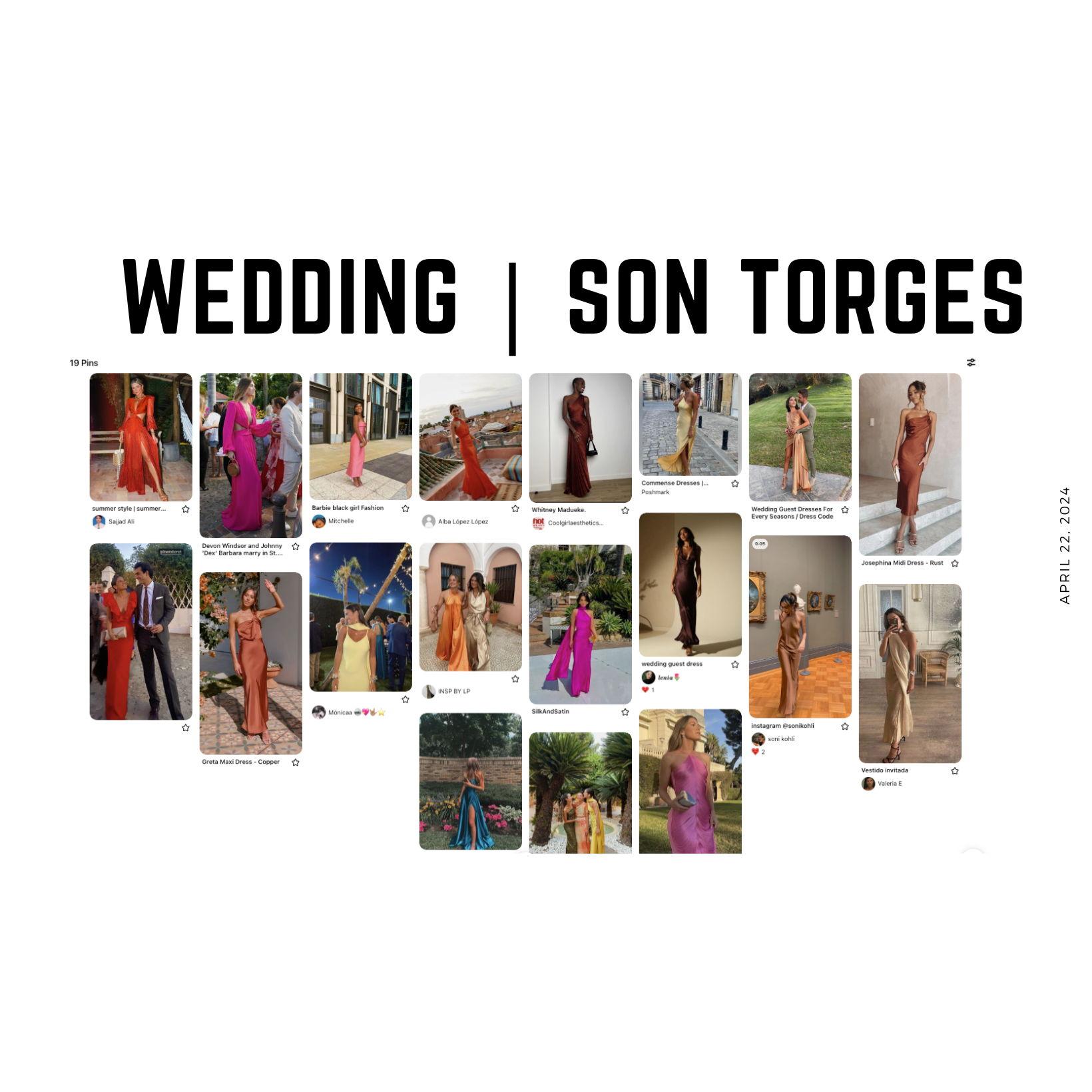 Wedding @ Son Torges dress code: This is a black tie event. Think FORMAL - Suit wearers will wear black suit jacket, trousers, shoes and Dresses should fit the color scheme. No Green, Blue, or White