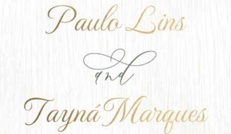 The Wedding Website of Paulo Lins and Tayná Marques