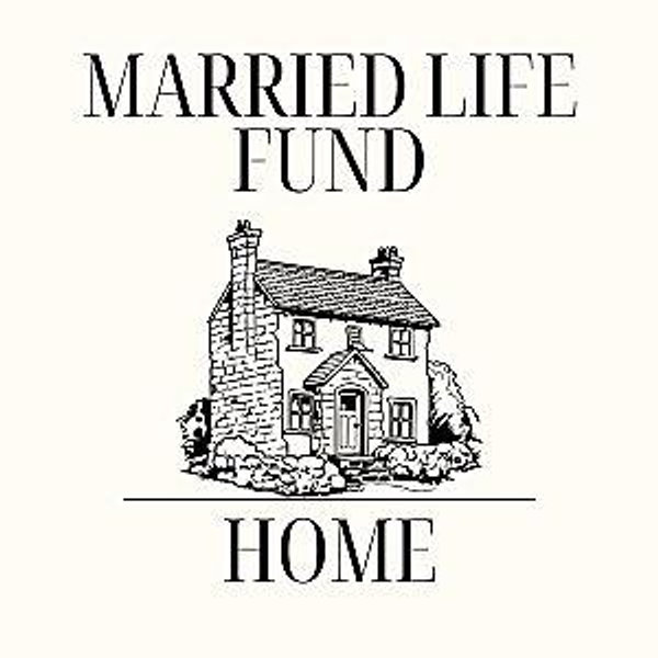 Married Life Fund