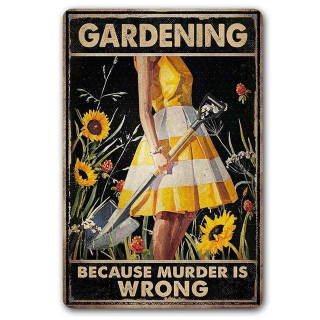 CrazySign Funny Garden Decor Garden Gifts Gardening Because Murder Is Wrong Metal Garden Sign Outdoor, 12" x 8", (263)