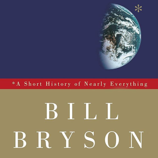 A Short History of Nearly Everything: Special Illustrated Edition