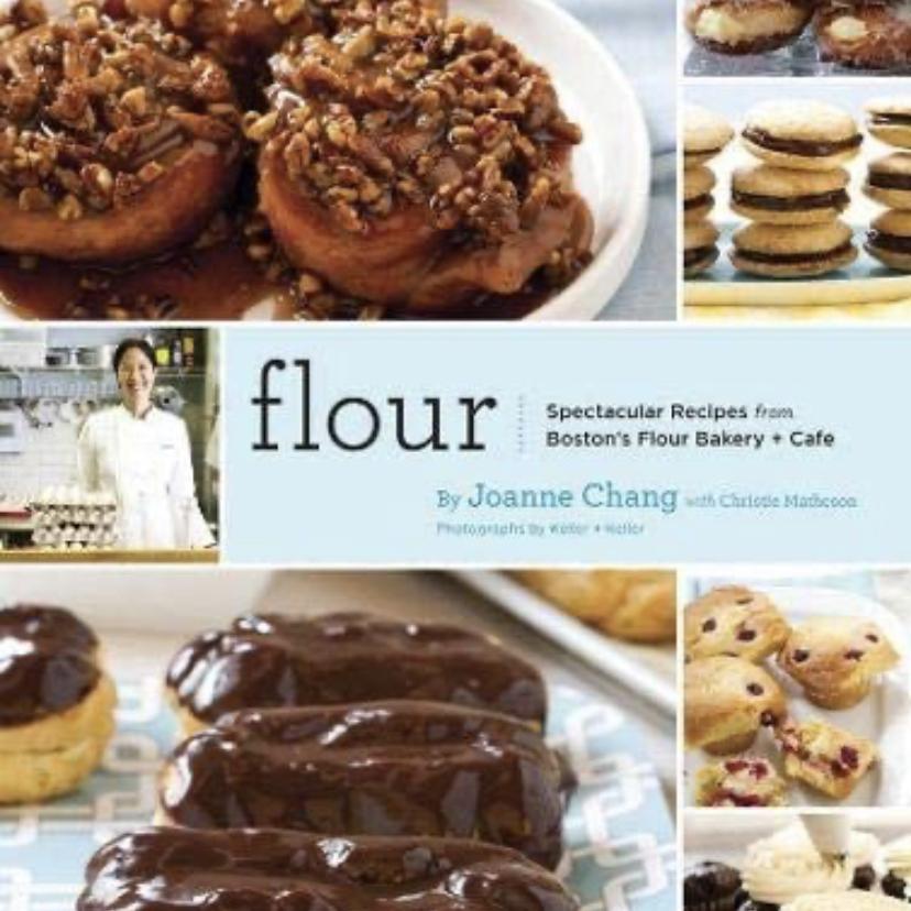 Flour: Spectacular Recipes from Boston's Flour Bakery + Cafe