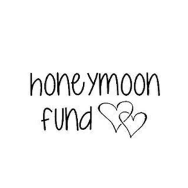 Honeymoon Fund- CC
