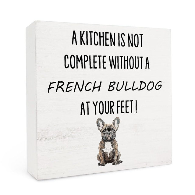 FHUGX Funny Kitchen Signs - French Bulldog Gifts for Women, French Bulldog Decor, a Kitchen is not Complete without a French Bulldog at Your Feet Wooden Box Sign 5x5, Funny Kitchen Shelf Decor