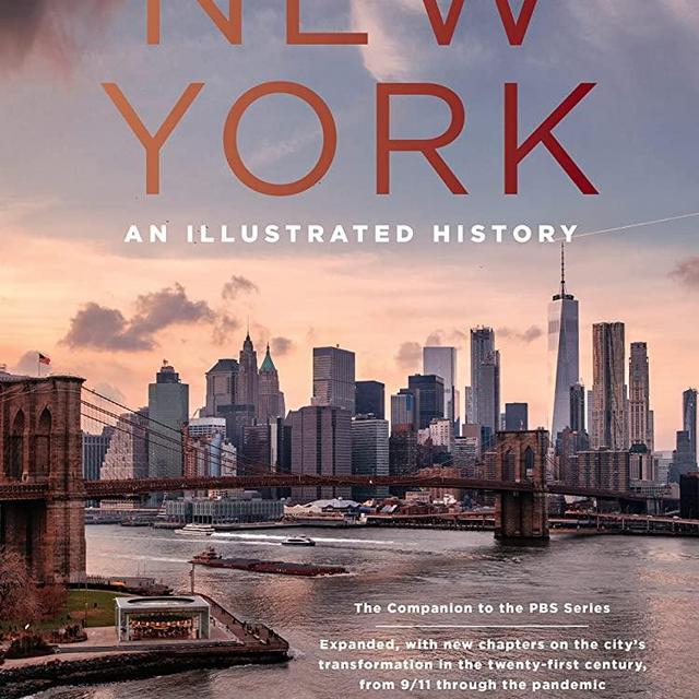 New York: An Illustrated History (Revised and Expanded)