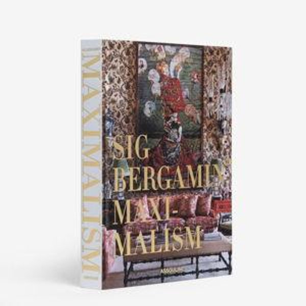 Assouline - Maximalism by Sig Bergamin
