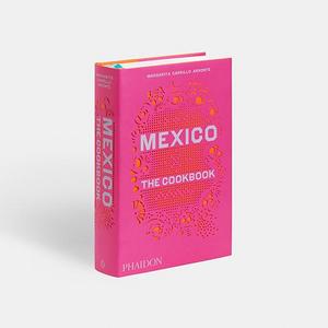 Mexico: The Cookbook