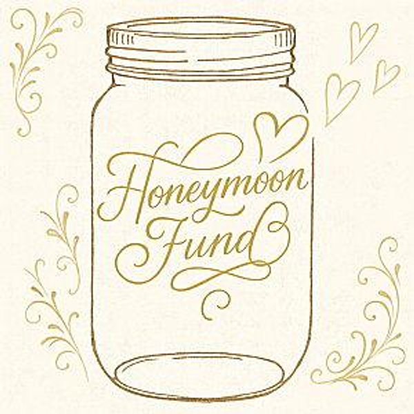 Our Honeymoon Fund