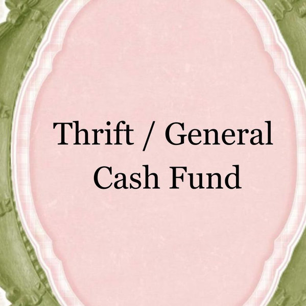 thrift / general cash fund