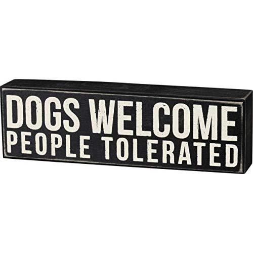 Primitives by Kathy Vintage Style Dogs Welcome People Tolerated Black Wooden Box Sign 19133 New